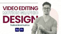 do video editing and motion graphics design