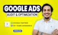 audit and optimize your google ads PPC campaign for more leads