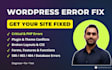 fix wordpress errors, bugs and website issues fast