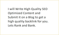 write hq seo optimised content and submit it on a blog