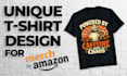 design merch by amazon t shirt and print on demand pod designs