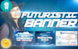 make a stunning banner or any social media futuristic