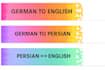 translate german to english and persian and english to persian