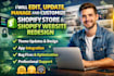 edit, update, manage and customize shopify store and shopify website redesign