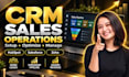 set up and optimize CRM sales operations in hubspot salesforce and zoho