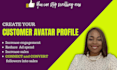 research and create your customer avatar profile
