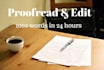 proofread and edit 1000 words in 24 hours
