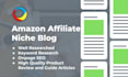 create unique and well researched amazon affiliate niche blog