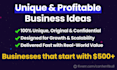 create 5 unique business ideas by analyzing your skills, market, and interests