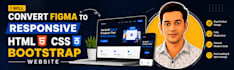 convert figma to responsive HTML CSS bootstrap website