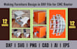 create furniture product plan in dxf,svg file for cnc router