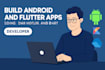 build android and flutter apps using java kotlin and dart