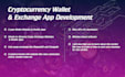 develop cryptocurrency wallet apps and exchange platforms