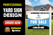 design professional yard sign
