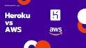 deploy your web applications to heroku and AWS