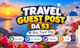publish travel guest post on high da 53 travel blog with dofollow backlink