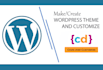 be your assistant for wordpress customization or themeforest any theme editor