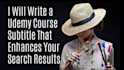 write your udemy course title, subtitle and description SEO