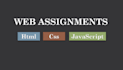 do your HTML css assignments in 24 hours