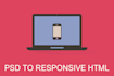 do PSD to responsive html