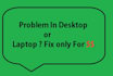 provide tech support and fix  issues