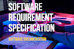 do software requirement specification srs, sdd, brd, technical documentation