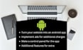 turn your desired website into an android app