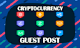 write crypto currency article and do SEO guest post on cryptocurrency blogs