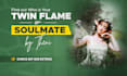 tell about and find your twin flame or soulmate via psychic reading