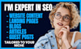 be your SEO website content writer or article writer