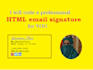 convert png to html, psd to html, png to html, email signature to html