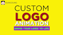create custom logo animation, youtube intro and outro