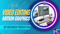 do professional video editing and motion graphics in 24 hours