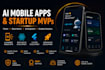 build ai powered mobile apps and startup mvps