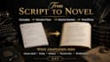 adapt your screenplay or script into a compelling novel
