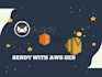 unlock the full potential of AWS with expert setup and support