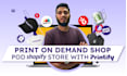 create shopify print on demand pod store with printify