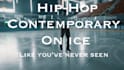 dance hip hop on ice to your song