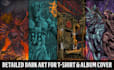 design detailed dark art illustration for t shirt and album cover