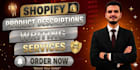 be your shopify expert shopify listing optimization product descriptions writer