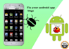 fix bugs in your android app