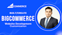 develop and customize your bigcommerce store