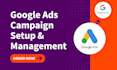 setup and manage your google ads campaign