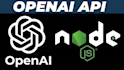 integrate powerful openai apis into your nodejs app