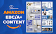 design amazon a plus content or amazon ebc within 24 hours