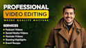 professionally edit your gameplay, travel vlogs, and podcast