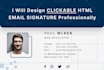 design clickable HTML email signature within 24 hours
