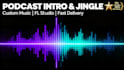 create a professional podcast intro, jingle and music for your brand