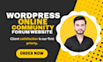build a professional wordpress forum, online community  website