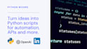 build python scripts or rest apis to automate your workflows